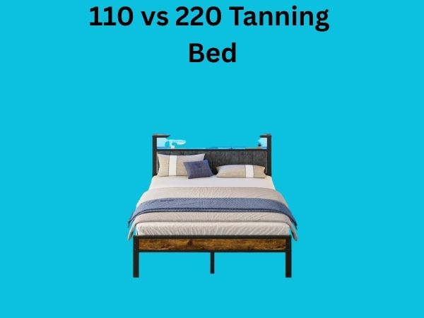 110 vs 220 Tanning Bed