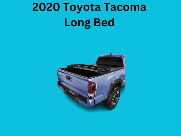 2020 Toyota Tacoma Long Bed 